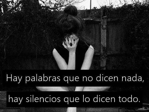 Hay palabras que no dicen nada y silencios que lo dicen todo. - Imagen 1